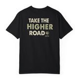 Take the Higher Road T-shirt