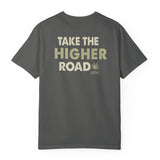 Take the Higher Road T-shirt