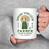 Support Your Local Farmer Cannabis Coffee Mug