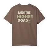 Take the Higher Road T-shirt