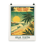 High Tides Chill Vibes Isla Vista Art Print