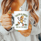 Tacos and Weed Coffee Mug